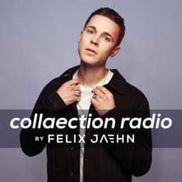 Collaection Radio (Felix Jaehn) — podcast cover art